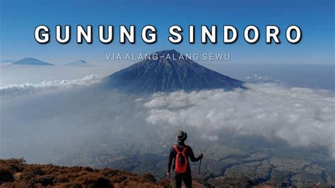 Gunung Sindoro Via Alang Alang Sewu Jalur Pendakian Tercepat