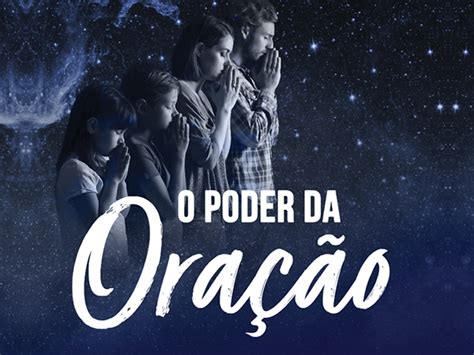 O Poder Da OraÇÃo Recanto Do Escrito