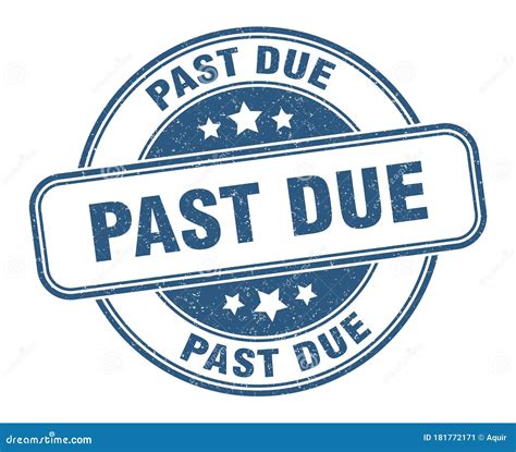 Past Due Stamp Past Due Round Grunge Sign Stock Vector Illustration