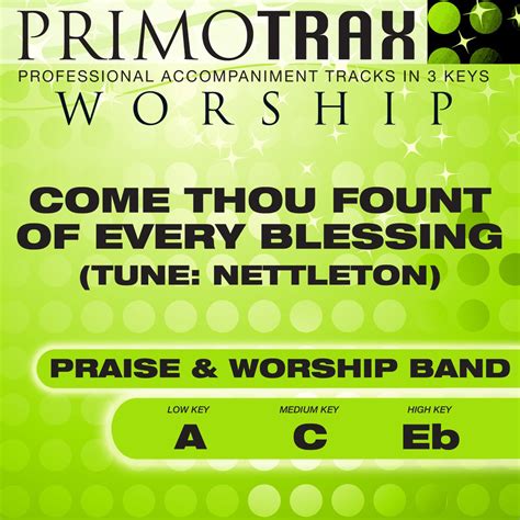 ‎come Thou Fount Of Every Blessing Hymns Primotrax Performance Tracks Ep By Primotrax