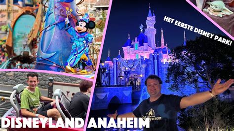 Disneyland Anaheim Het Eerste Disney Park Ooit Gebouwd Review