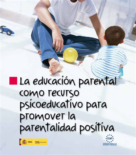 Folleto Parentalidad La Educaci N Parental Como Recurso