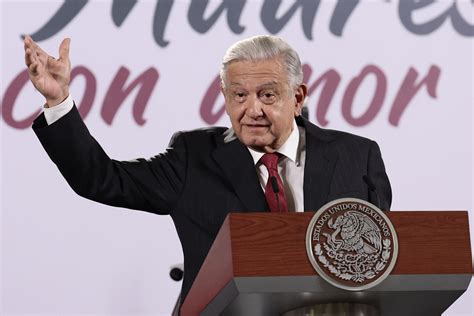 Amlo Asegura Futuro De Cambio Transformaci N De M Xico Continuar