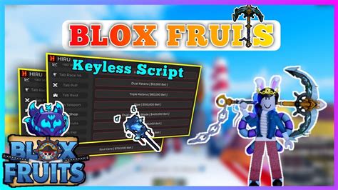 Blox Fruits Keyless Script Update Auto Farm Smooth Fruits