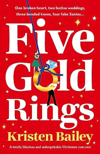 Five Gold Rings by Kristen Bailey | Goodreads