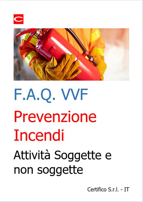 F A Q Di Prevenzione Incendi Attivit Soggette E Attivit Non Soggette