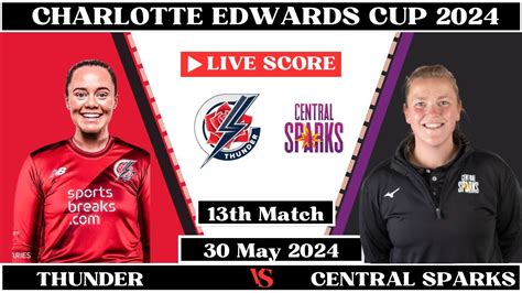 Thunder Vs Central Sparks Live Th Match Thu Vs Ces Live Charlotte