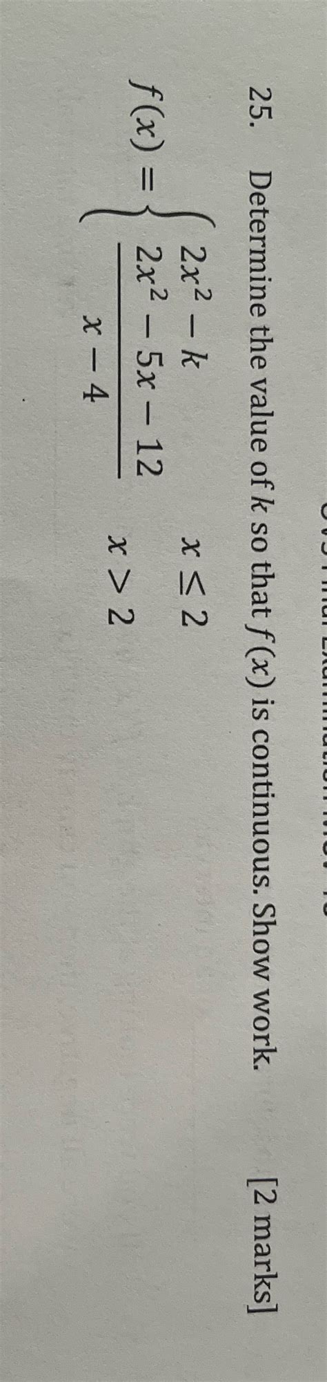 Solved Answer Asap With Explanation 25 Determine The Value Of K So