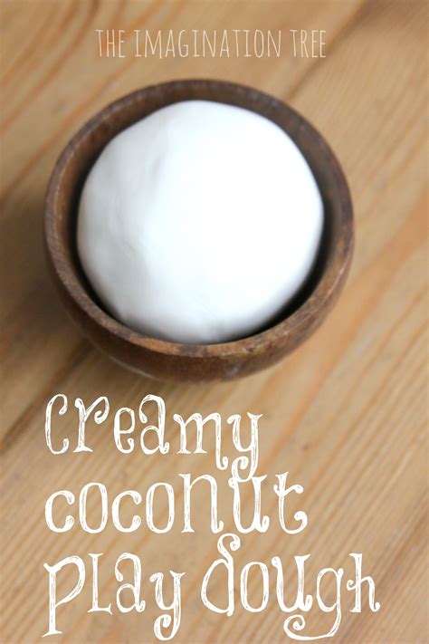 Creamy Coconut Play Dough Recipe The Imagination Tree