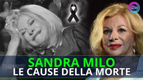 Come è morta Sandra Milo svelate le cause del decesso poco fa YouTube