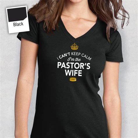 I Can’t Keep Calm I’m The Pastors Wife Funny Wedding Shirt For The Pastor Pastors Wife T