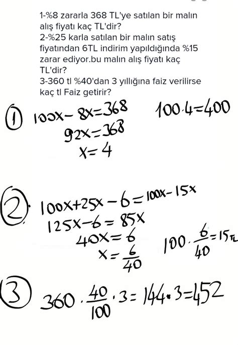 1 8 zararla 368 TL ye satılan bir malın alış fiyatı kaç TL dir 2 25