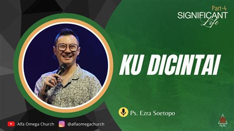 Ku Dicintai Ps Ezra Soetopo AOC Online Service 24 Maret 2024 08