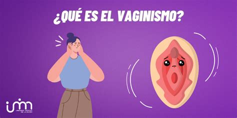 ¿qué Es El Vaginismo