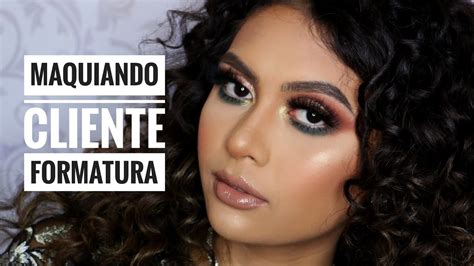 Maquiando Cliente Formatura Youtube