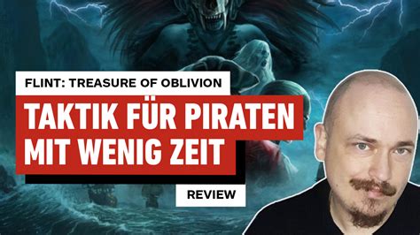 Flint Treasure of Oblivion Taktik für Piraten mit wenig Zeit und