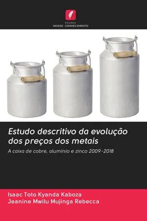 Pdf Estudo Descritivo Da Evolu O Dos Pre Os Dos Metais By Isaac Toto