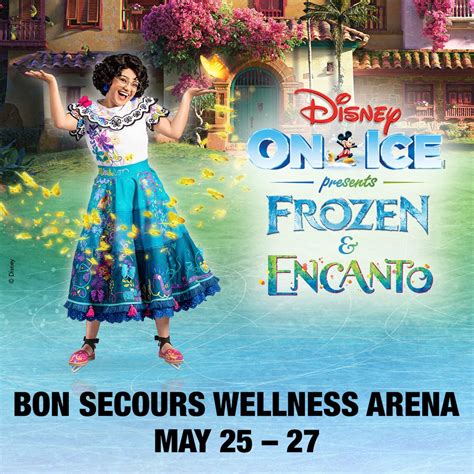 Disney On Ice Frozen And Encanto Bon Secours Wellness Arena