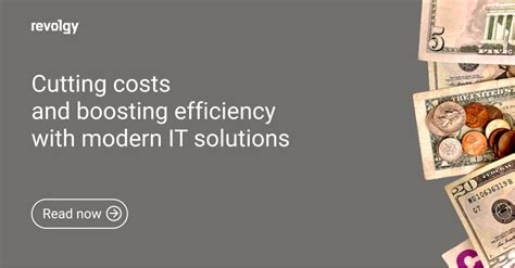 Cutting Costs And Boosting Efficiency With Modern It Solutions