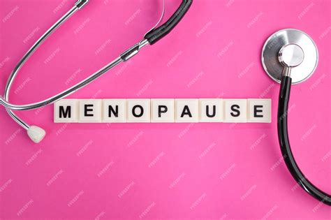 Premium Photo Letters Of The Alphabet With The Word Menopause The Concept Of Womens Disease