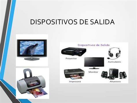 Dispositivos De La Computadora Dispositivos De Salida