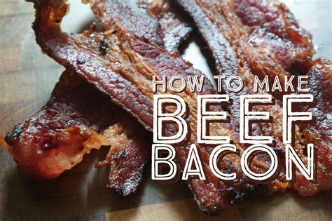how to make beef bacon
