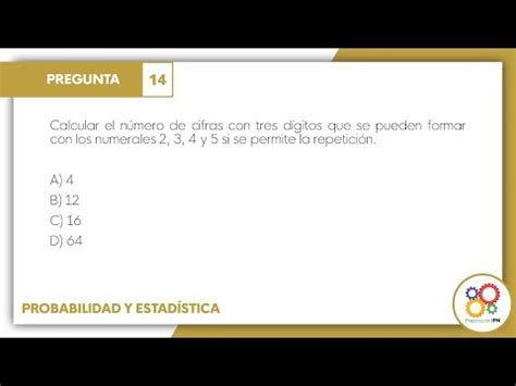 GUÍA IPN 2022 Probabilidad y estadística Pregunta No 14 YouTube