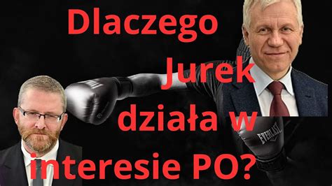 Czy Marek Jurek wspiera PO Dlaczego atakuje Brauna właśnie teraz