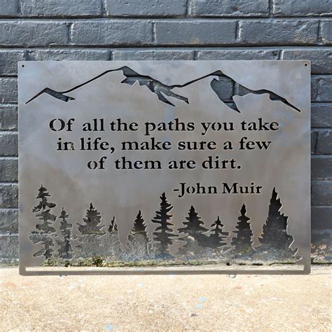 Of All The Paths You Take In Life Metal Rustic Wilderness Sign Joh