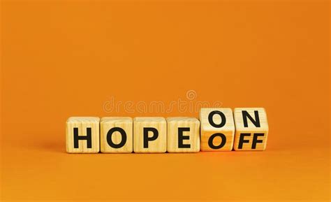 Hope On Or Off Symbol Businessman Turns Wooden Cubes And Changes Word