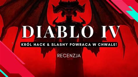 Recenzja Diablo IV król hack slashy powraca w chwale DiabloIV