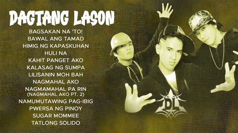 Long Listening Best Of Dagtang Lason All Tracks Updated YouTube