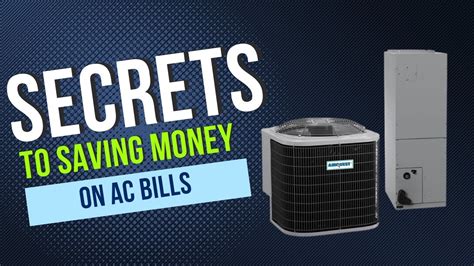 Secrets To Saving Money On Your Ac Bill Youtube