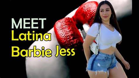 Meet Latina Barbie Jess Latina American Model Youtube