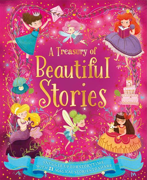 A Treasury of Beautiful Stories: Snuggle up for storytime with 21