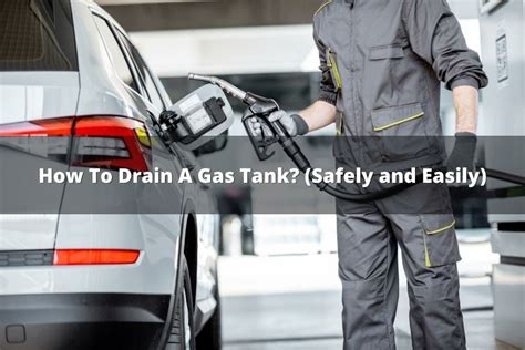 How To Drain A Gas Tank Safely And Easily