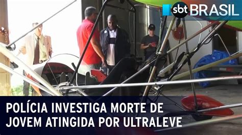 Pol Cia Investiga Morte De Jovem Atingida Por Ultraleve No Rio Sbt