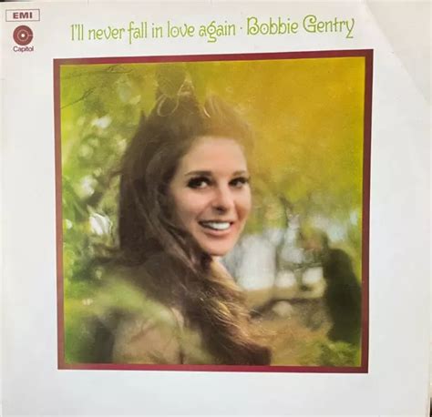 BOBBIE GENTRY I Ll Never Fall In Love Again ST 21609 1970 EX