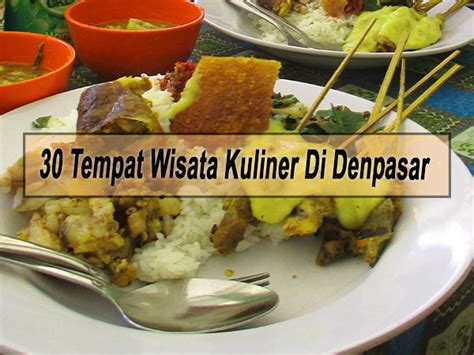 Rekomendasi Tempat Wisata Kuliner Di Denpasar Bali