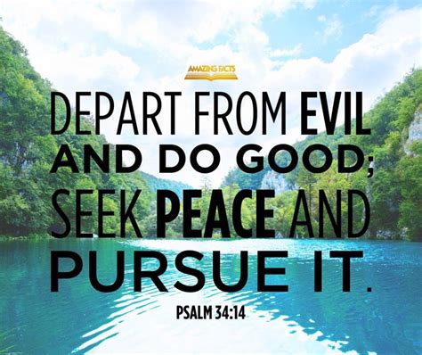 Depart From Evil And Do Good Seek Peace And Pursue It Psalms 34 14