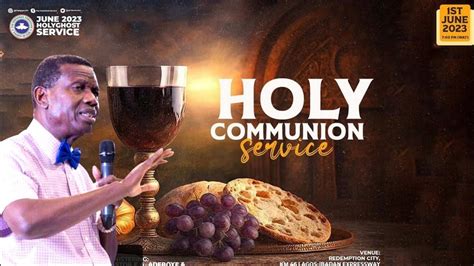 Rccg June 2023 Holy Communion Service Youtube