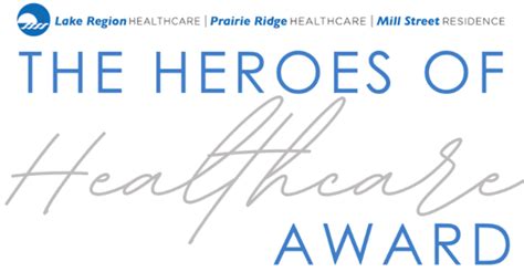 Nominate Someone For The Heroes Of Healthcare Award Lake Region