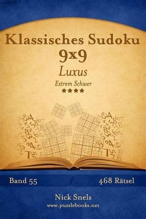 Klassisches Sudoku X Luxus Extrem Schwer Band Rtsel By