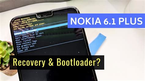 How To Enter Android Recovery Mode Bootloader Mode Nokia 6 1 Plus