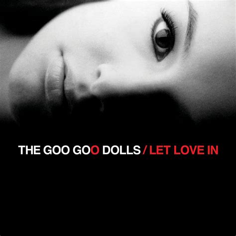 Musicum Encyclopedia Go Goo Dolls Let Love In 2006