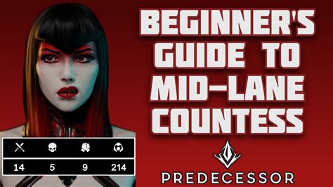 BEGINNER S GUIDE TO MID LANE COUNTESS Full Gameplay Predecessor