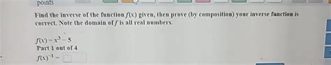 Solved Pointsfind The Inverse Of The Function ∫﻿﻿x ﻿given