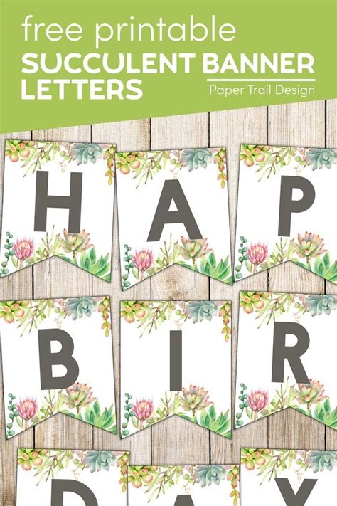 Succulent Free Printable Alphabet Banner Letters Artofit