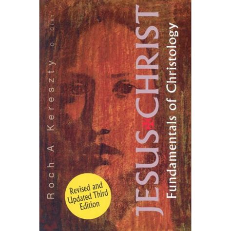 Pre Owned Jesus Christ Fundamentals Of Christology Paperback