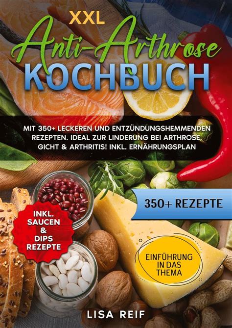 XXL Anti Arthrose Kochbuch Lisa Reif Buch Jpc